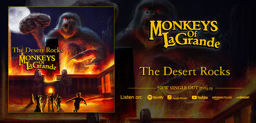 Monkeys of LaGrande - The Desert Rocks OUT NOW!